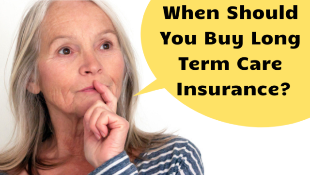 when-should-you-buy-long-term-care-insurance-altcp